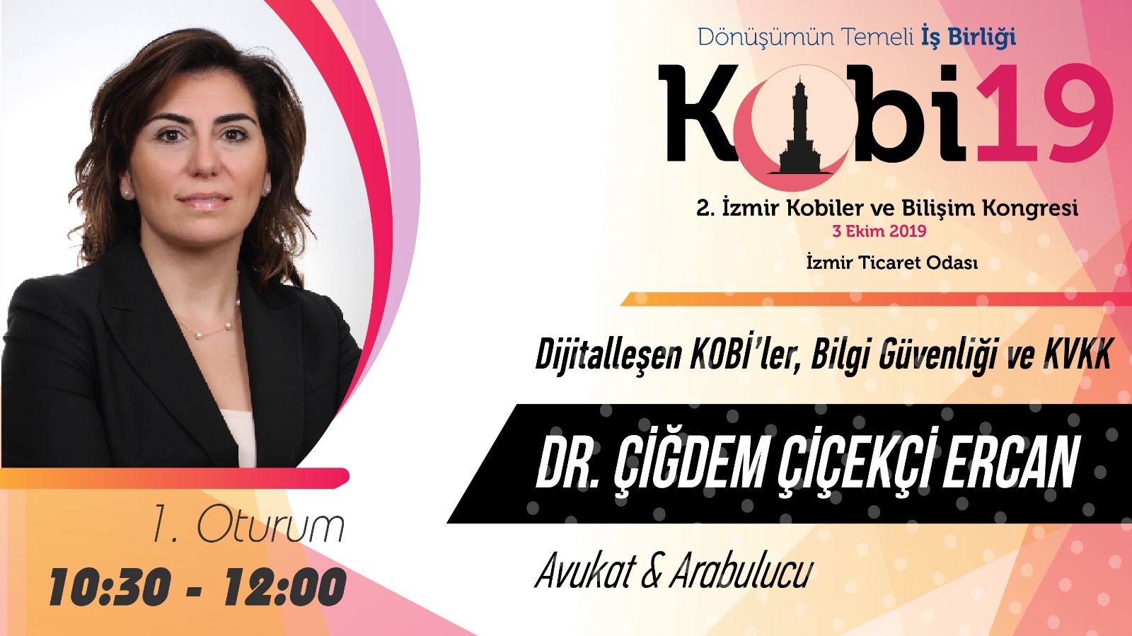 Çiğdem ÇİÇEKÇİ ERCAN - 2. İzmir Kobiler ve Bilişim Kongresi 2019