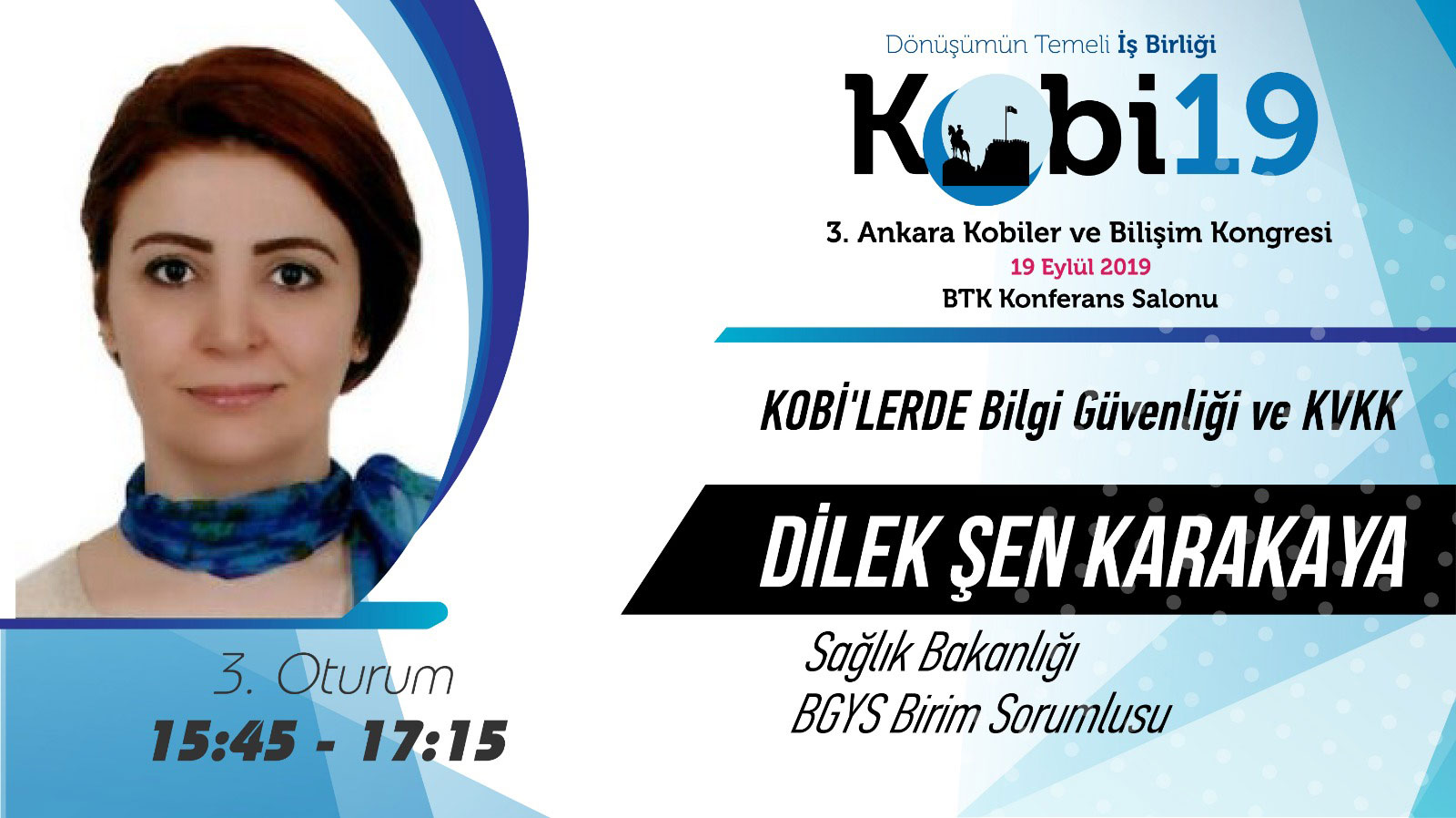 Dilek Şen Karakaya - 3. Ankara Kobiler ve Bilişim Kongresi 2019