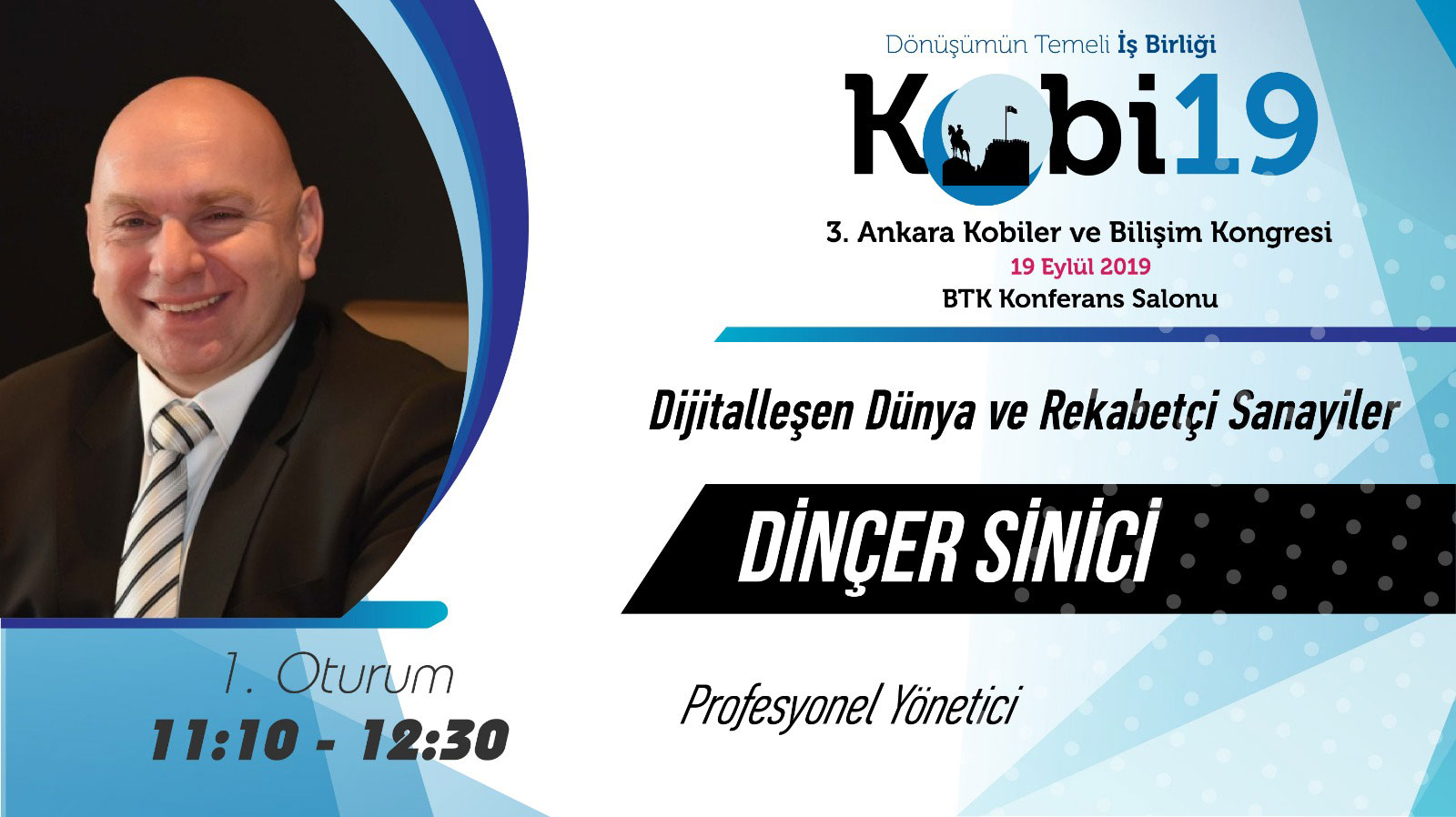 Dinçer Sinici - 3. Ankara Kobiler ve Bilişim Kongresi 2019