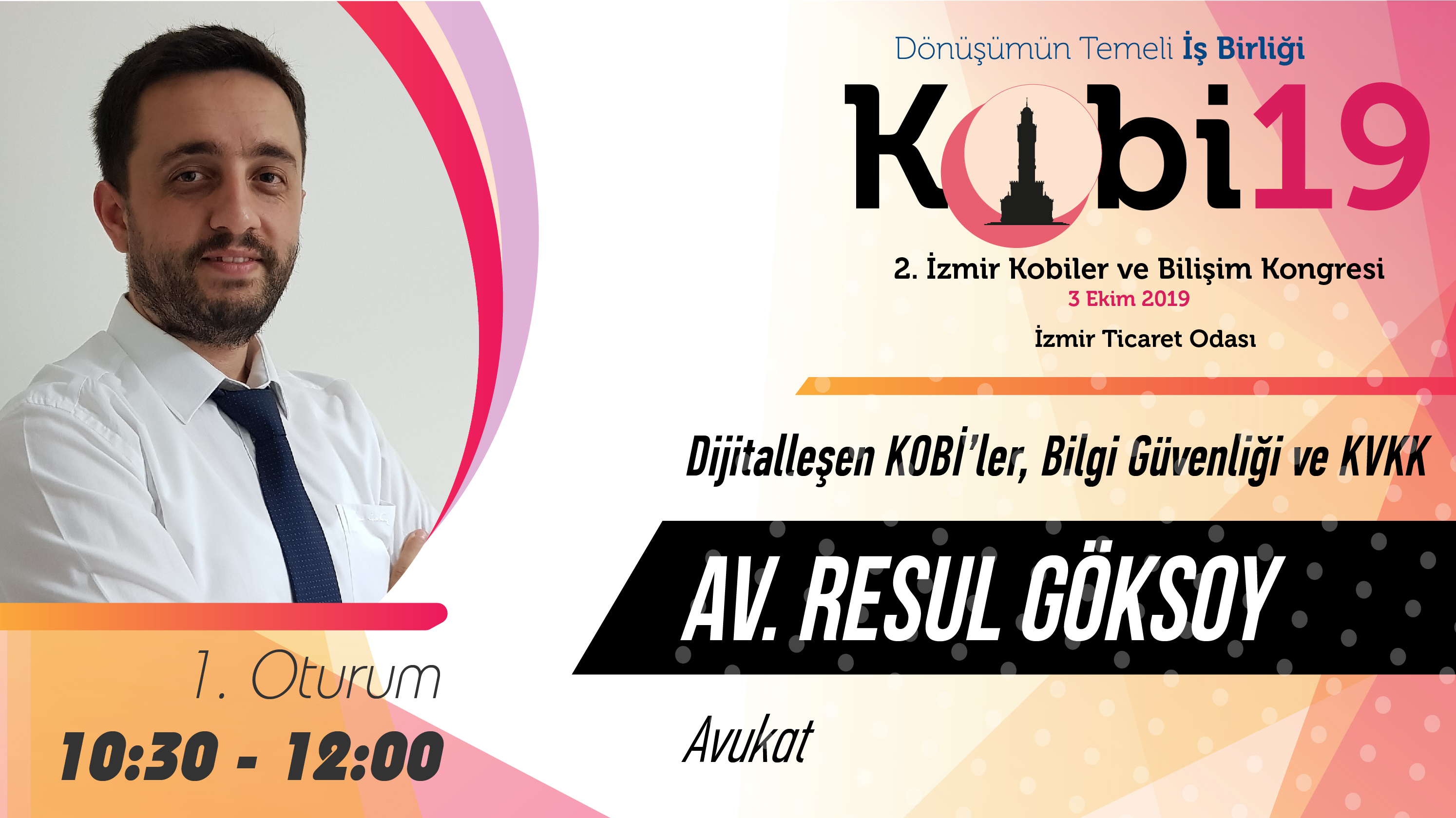 Resul GÖKSOY - 2. İzmir Kobiler ve Bilişim Kongresi 2019