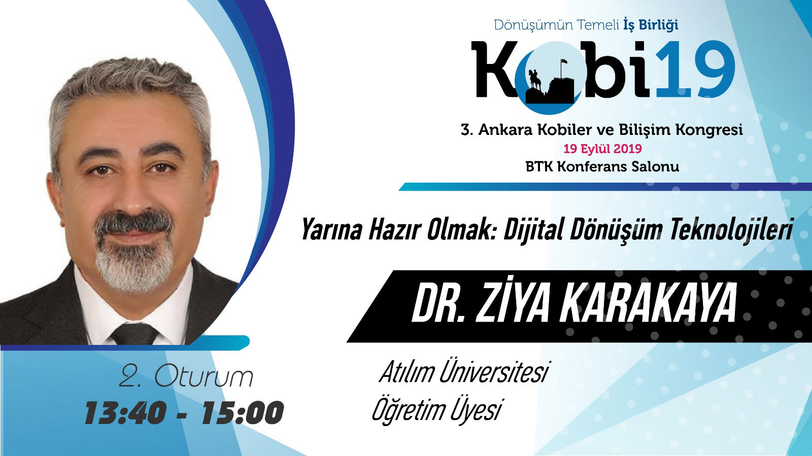 Ziya Karakaya - 3. Ankara Kobiler ve Bilişim Kongresi 2019